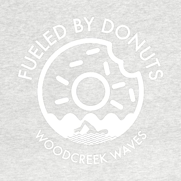 Fueled by Donuts (freestyle, white) by Woodcreek Waves